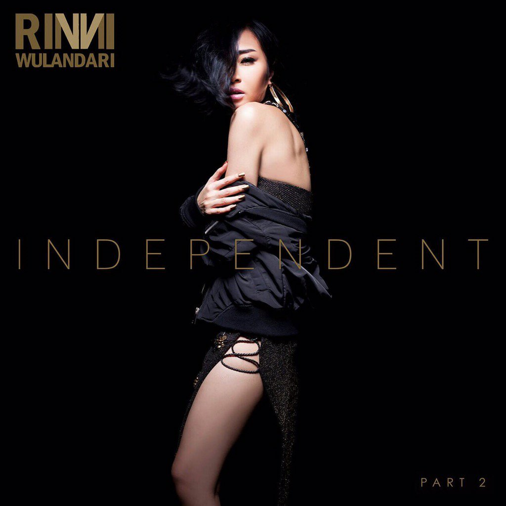 Rinni Wulandari ‘Independent Part&nbsp;2’