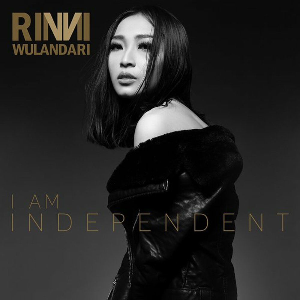 Rinni Wulandari ‘I Am Independent’