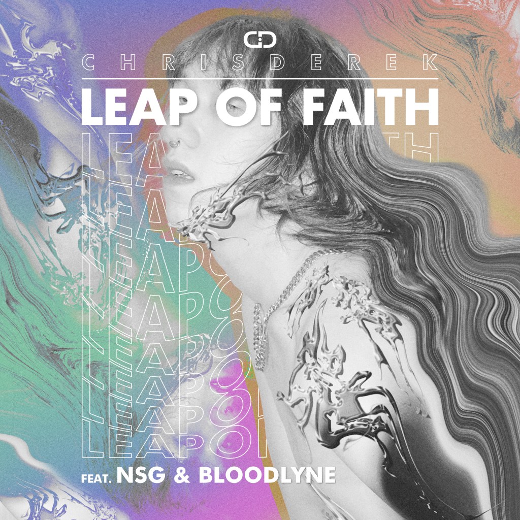 Chris Derek, Bloodlyne & NSG ‘Leap of&nbsp;Faith’